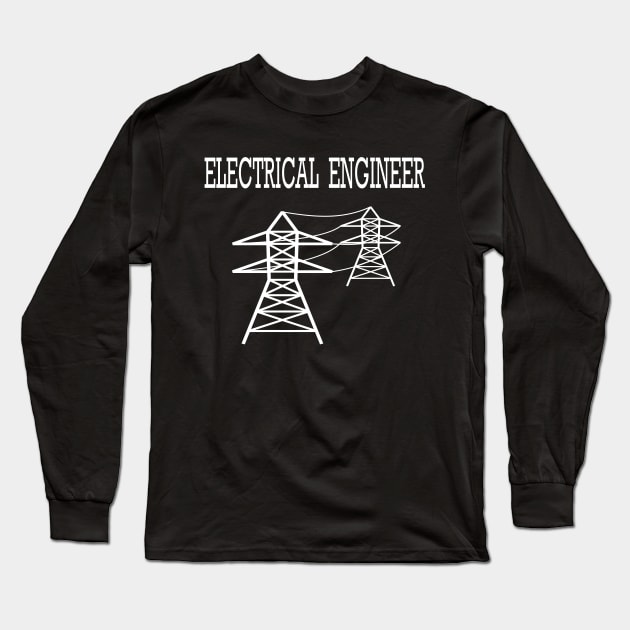 Electrical Engineer Long Sleeve T-Shirt by JevLavigne